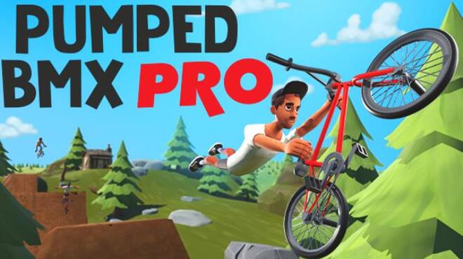 Pumped BMX Pro Free Download