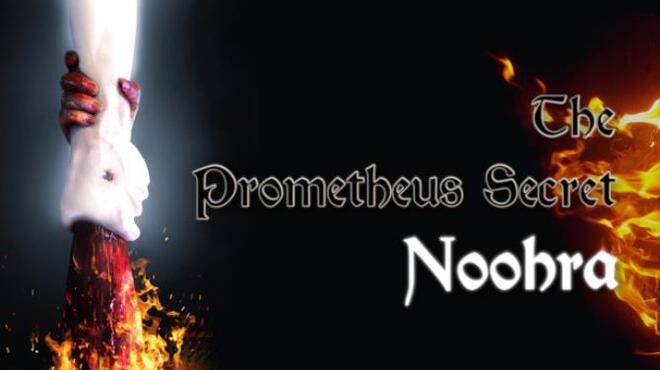 The Prometheus Secret Noohra Free Download
