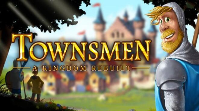 Townsmen - A Kingdom Rebuilt Free Download