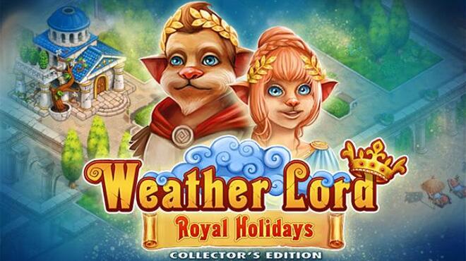 Weather Lord: Royal Holidays Collector's Edition Free Download