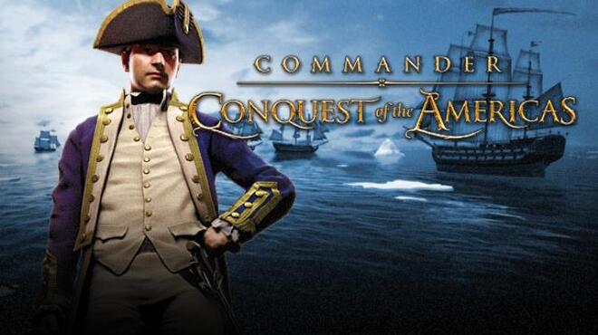 Commander: Conquest of the Americas Free Download