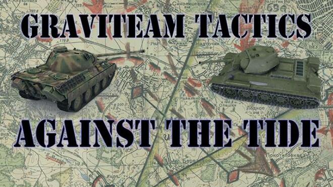 Graviteam Tactics: Against the Tide Free Download