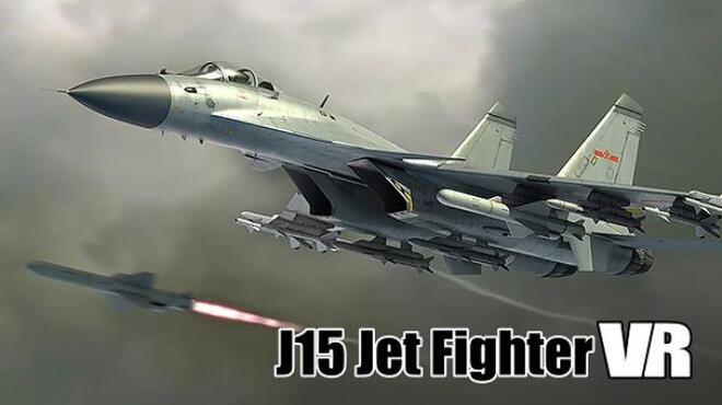 J15 Jet Fighter VR (歼15舰载机) Free Download