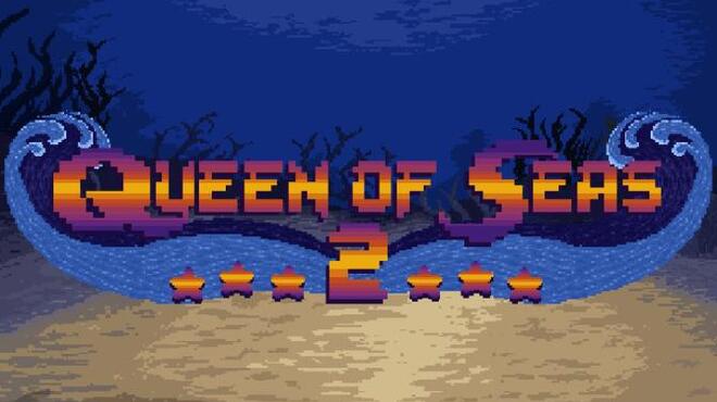 Queen of Seas 2 Free Download