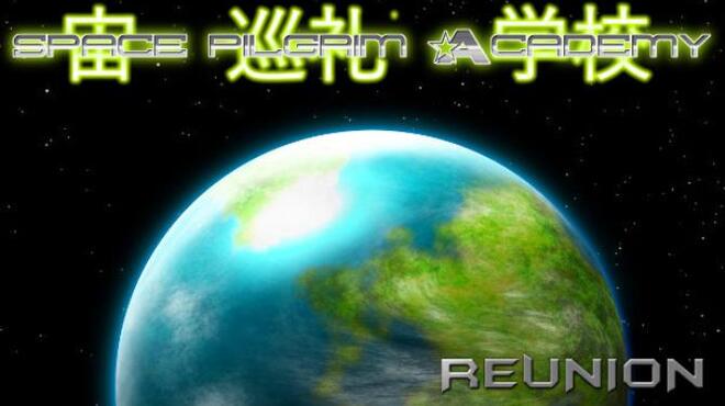 Space Pilgrim Academy: Reunion Free Download