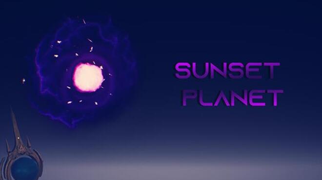 Free Download | Sunset Planet | Free Game World Pc