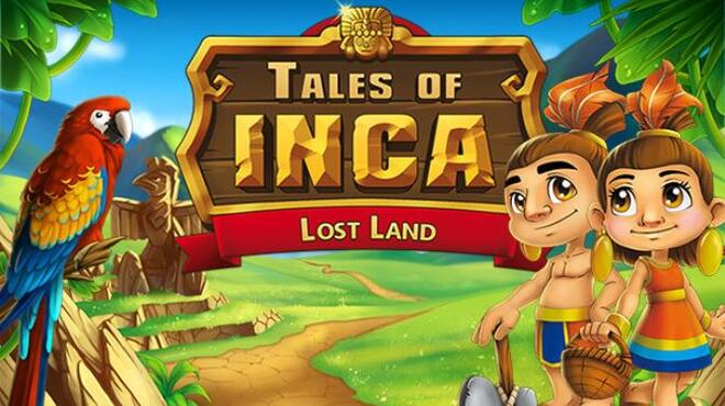 Tales of Inca - Lost Land Free Download