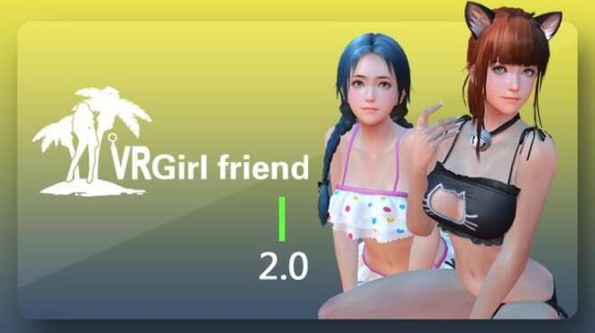 VR GirlFriend Free Download «