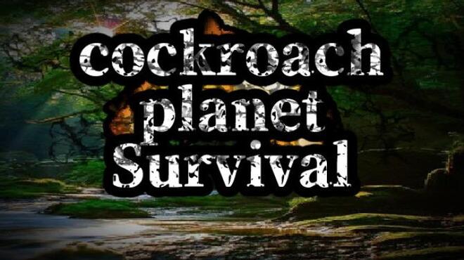 cockroach Planet Survival Free Download