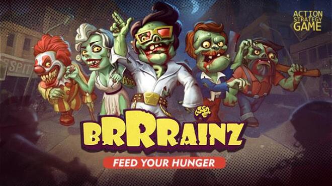 Brrrainz: Feed your Hunger Free Download
