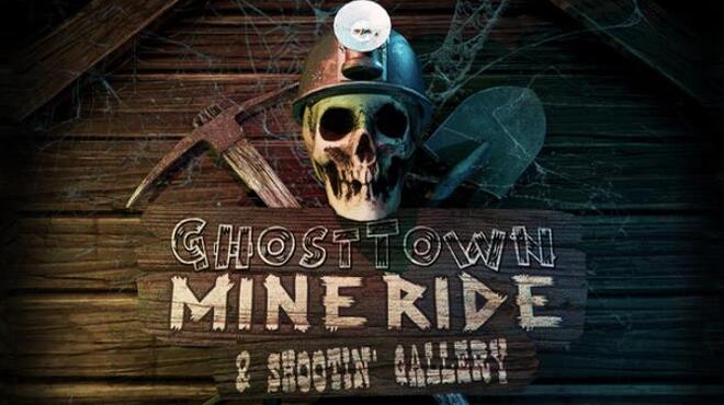 Ghost Town Mine Ride & Shootin' Gallery Free Download