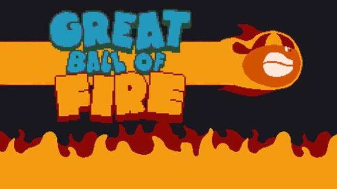 Great Ball of Fire Free Download