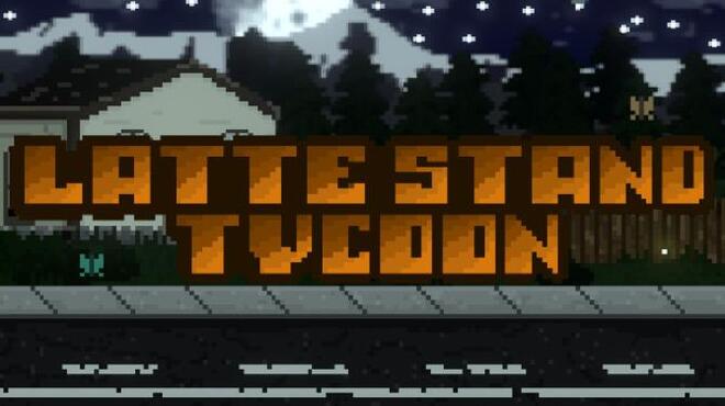 Latte Stand Tycoon Free Download