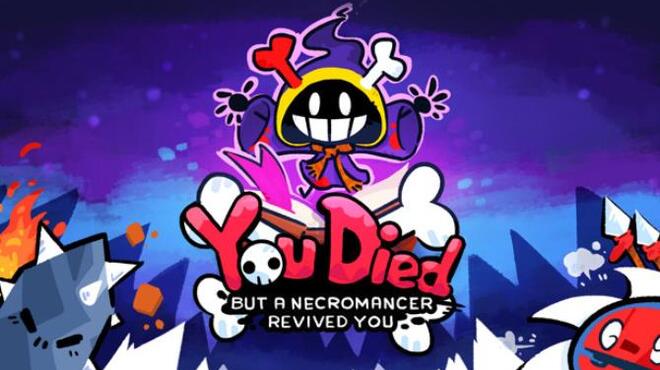 You Died but a Necromancer revived you Free Download