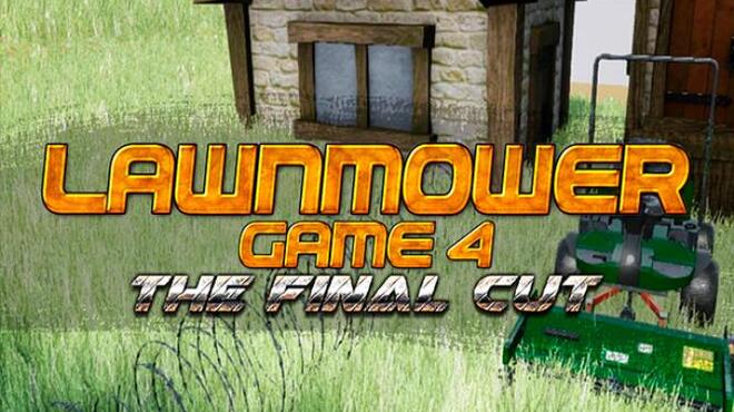 Lawnmower Game 4: The Final Cut Free Download