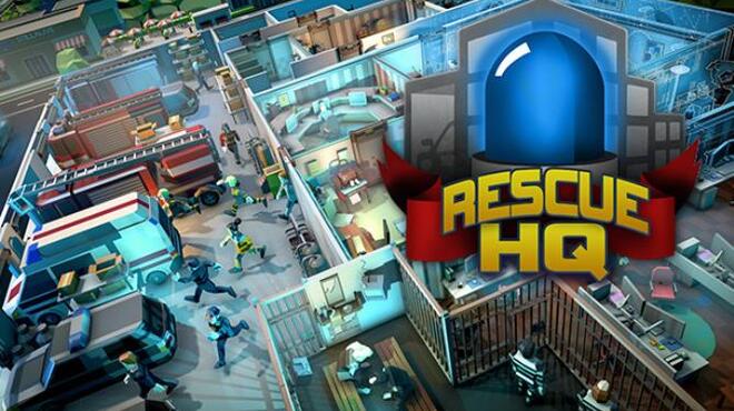 Rescue HQ – The Tycoon v1.1 free download