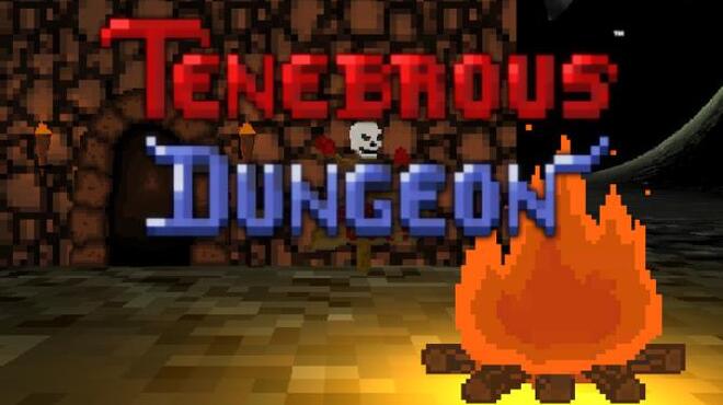 Tenebrous Dungeon Free Download