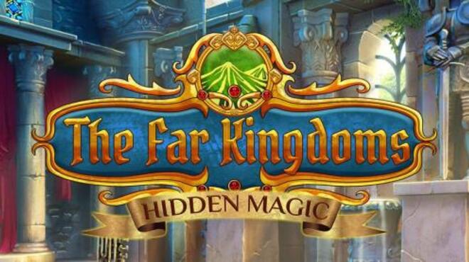 The Far Kingdoms: Hidden Magic Free Download