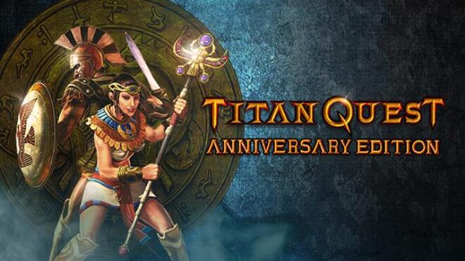 Titan Quest Anniversary Edition Atlantis (v2.8 & ALL DLC) free download