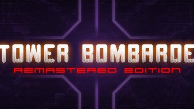 Tower Bombarde: Remastered Edition Free Download