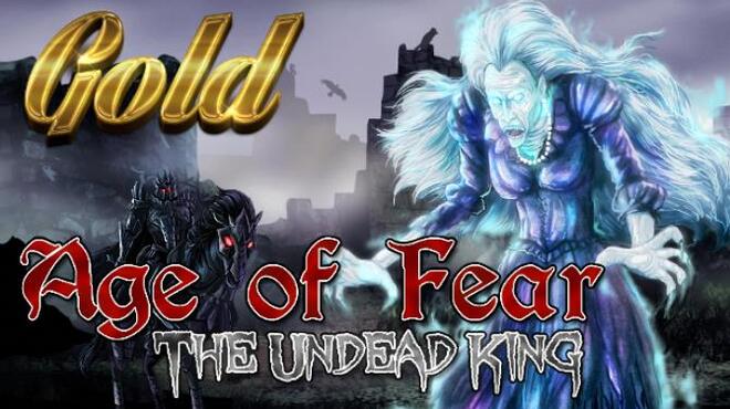 Age of Fear: The Undead King GOLD Free Download