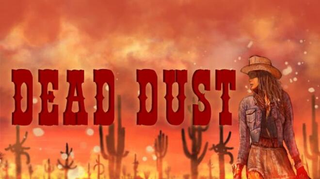 Dead Dust Free Download