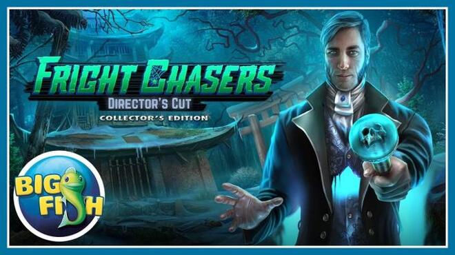 Fright Chasers: Director's Cut Collector's Edition Free Download