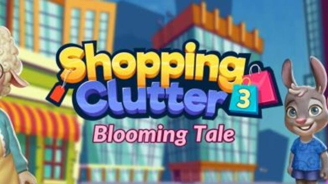 Shopping Clutter 3: Blooming Tale Free Download