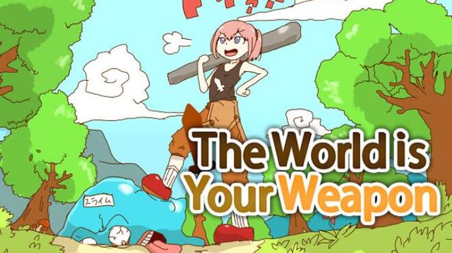The World is Your Weapon Free Download