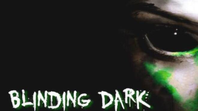 Blinding Dark Free Download