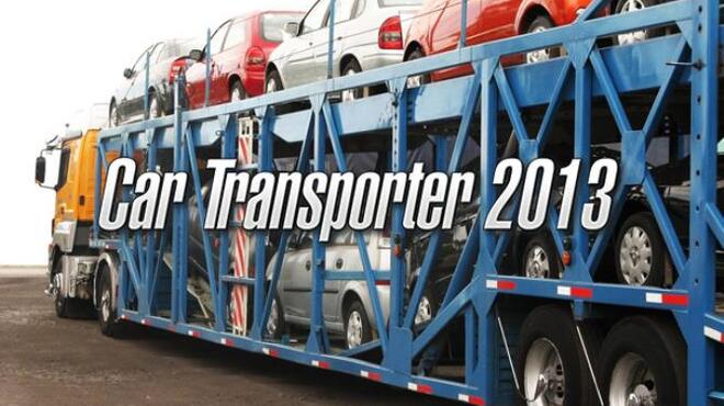 Car Transporter 2013 Free Download