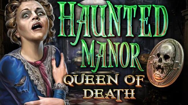 Haunted Manor: Queen of Death Collector's Edition Free Download