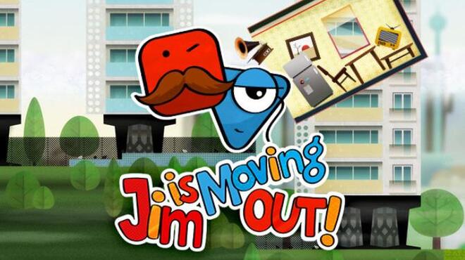Jim is Moving Out! Free Download