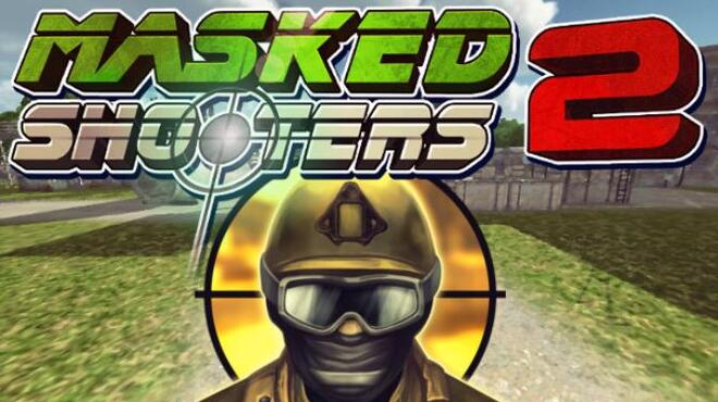 Masked Shooters 2 Free Download