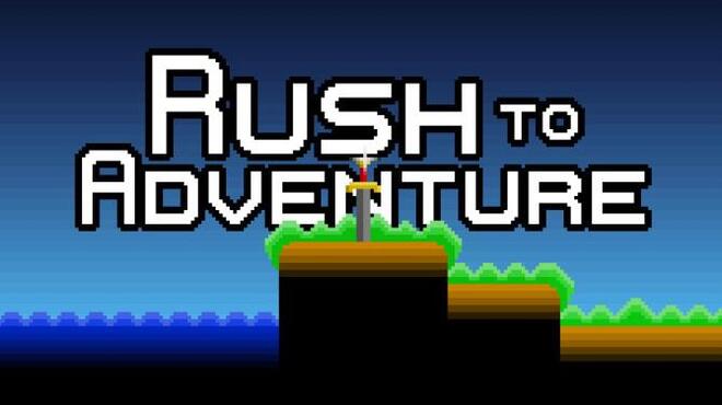 Rush to Adventure Free Download