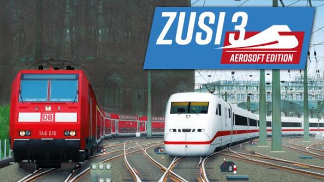 ZUSI 3 – Aerosoft Edition free download