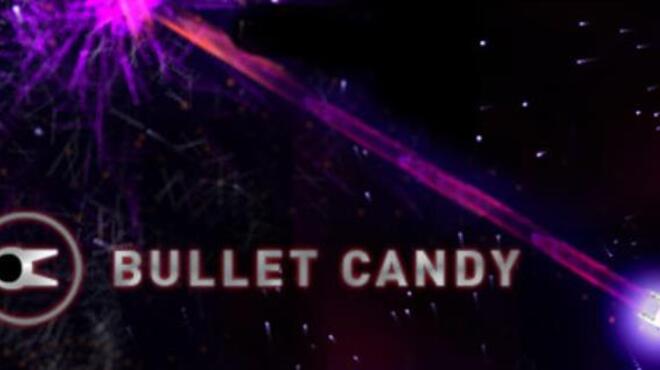 Bullet Candy Free Download