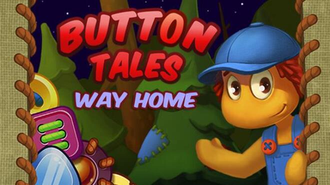 Button Tales: Way Home Free Download