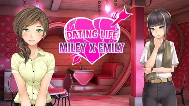 Dating Life: Miley X Emily Free Download
