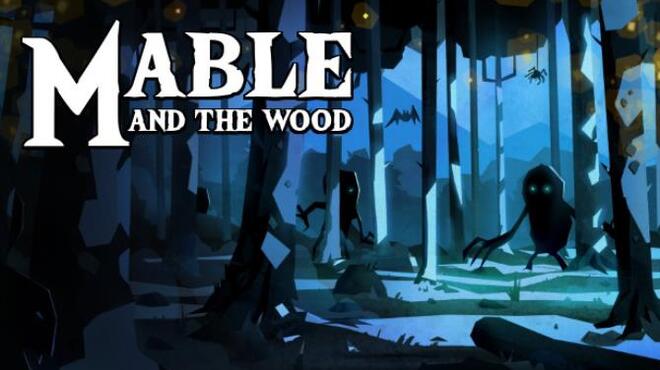 Mable & The Wood Free Download