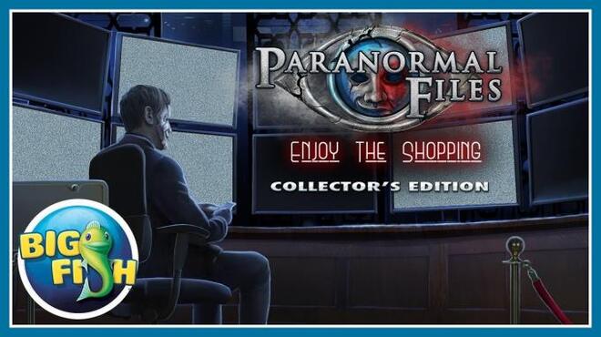 Paranormal Files: Enjoy the Shopping Collector's Edition Free Download