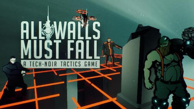 All Walls Must Fall - A Tech-Noir Tactics Game Free Download