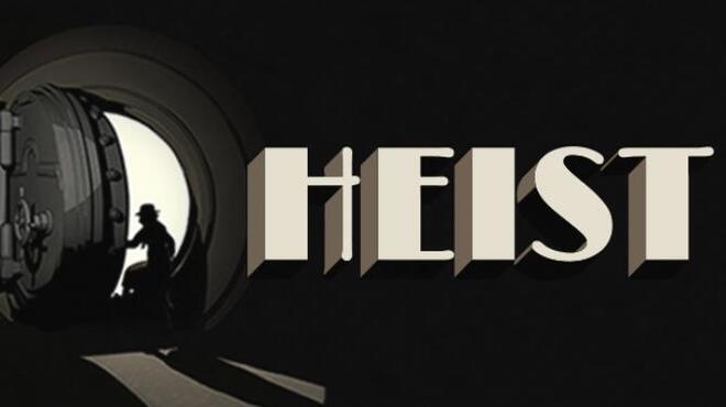 [GAMES] HEIST Free Download