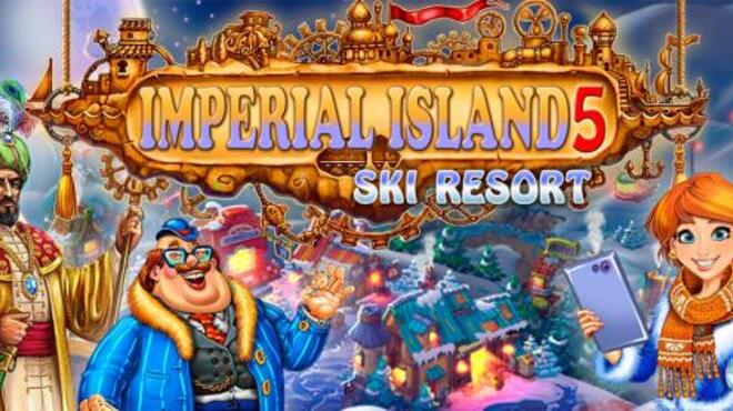 Imperial Island 5: Ski Resort Free Download
