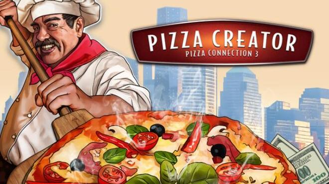 Pizza Connection 3 - Pizza Creator Free Download