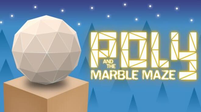 Poly and the Marble Maze Free Download