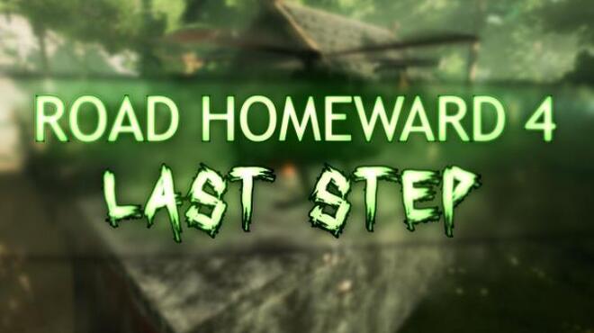 [GAMES] ROAD HOMEWARD 4: last step Free Download