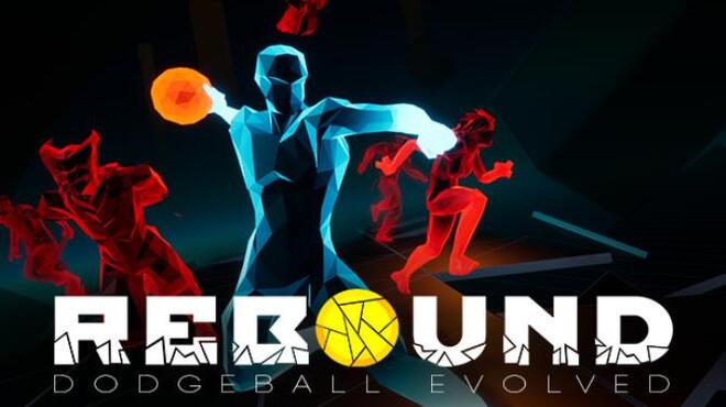 Rebound Dodgeball Evolved Free Download