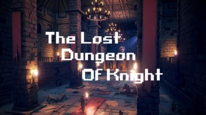 The Lost Dungeon Of Knight Free Download