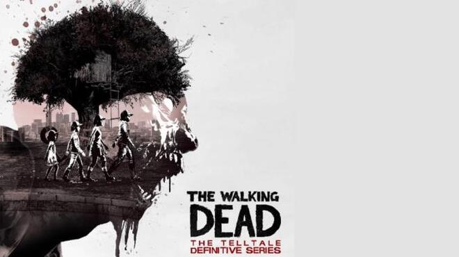 The Walking Dead : The Telltale Definitive Series Free Download